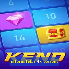 interestelar 4k torrent